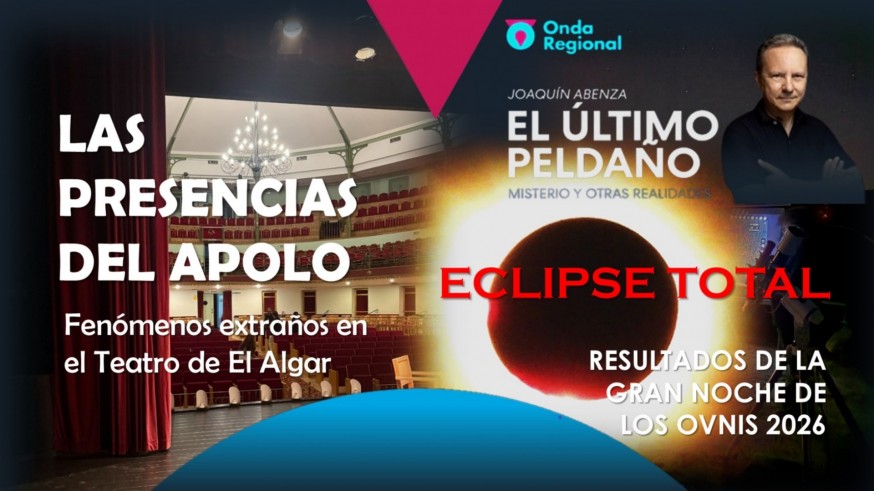 Las presencias del Apolo: fenómenos extraños en el teatro. Eclipse total. Resultados de la Gran Noche de los OVNIs 2026