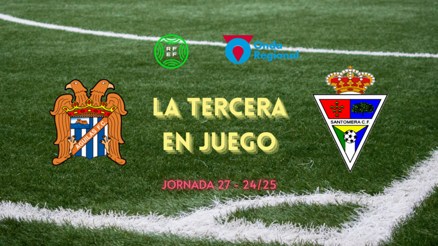 LA TERCERA EN JUEGO - Jornada 27 (T24/25)