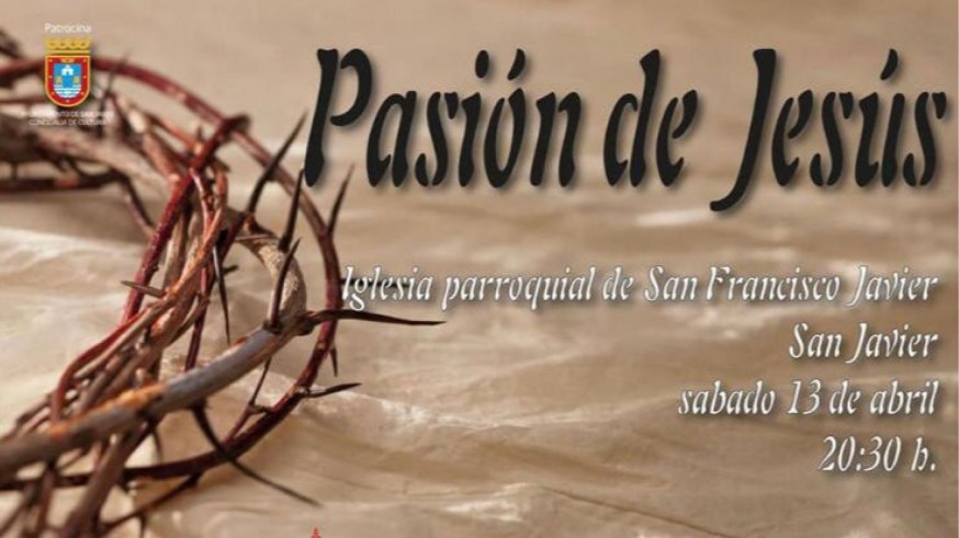 EL ROMPEOLAS. El grupo de Teatro de San Javier representa La Pasión de Jesús
