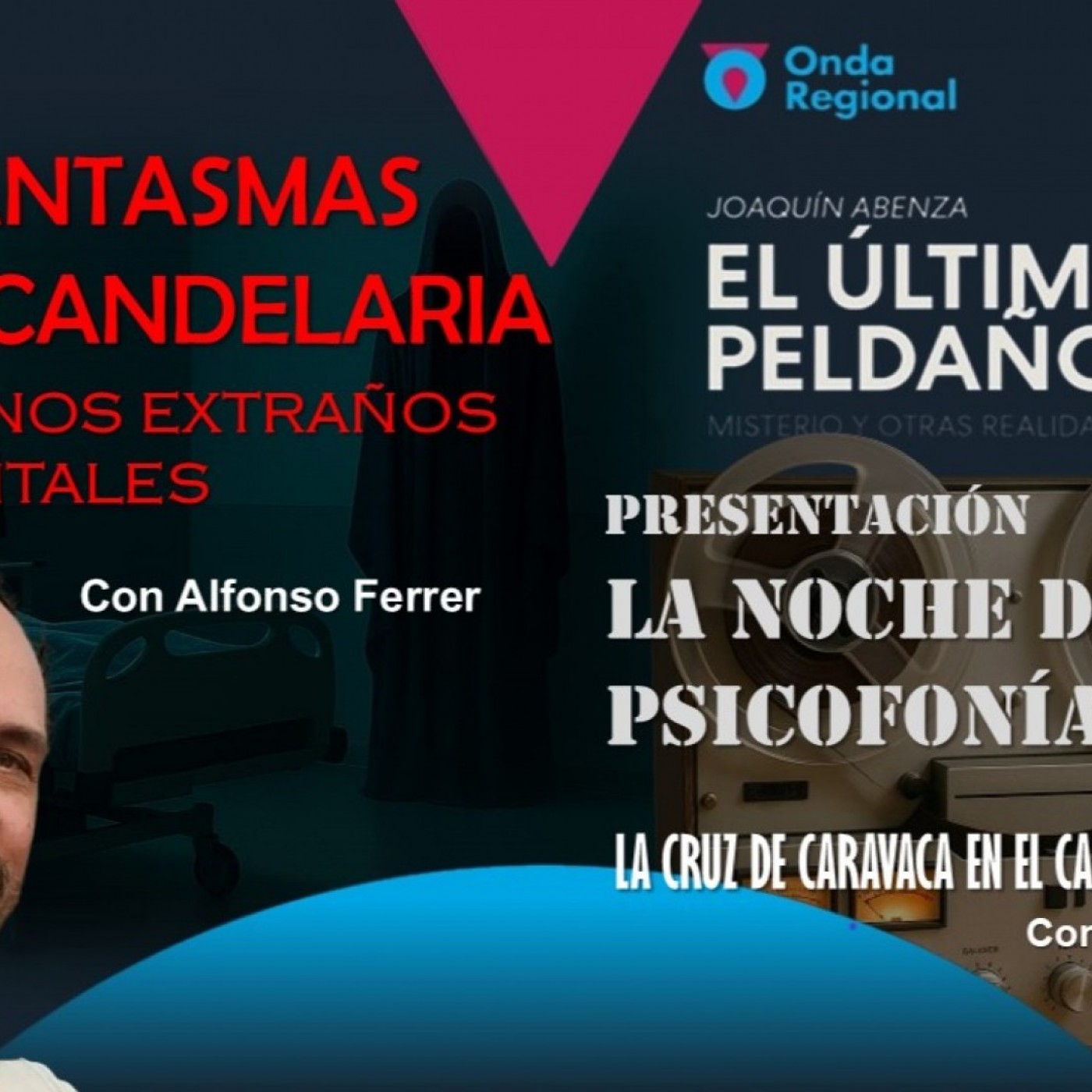 EL ÚLTIMO PELDAÑO T35C006 Los fantasmas de la Candelaria. La Cruz de Caravaca en el Castillo de Bran. Presentación de "La Noche de las Psicofonías". Casos de los oyentes. (18/10/2025)