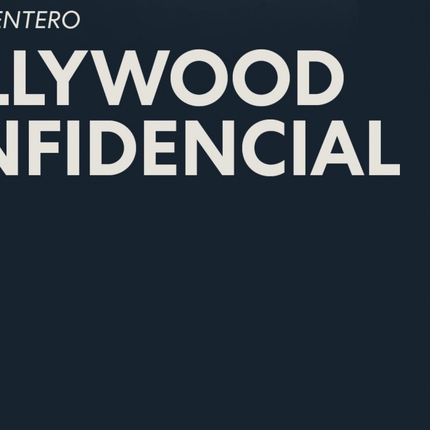 HOLLYWOOD CONFIDENCIAL