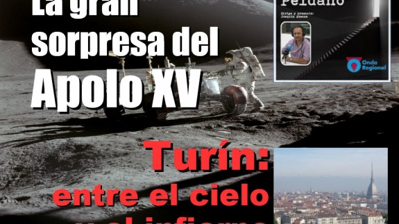 Apolo 15 y Turín entre el cielo y el infierno