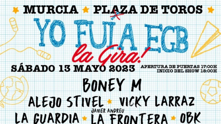 Murcia. La gira ‘Yo fui a EGB’ llega esta noche a la Plaza de Toros