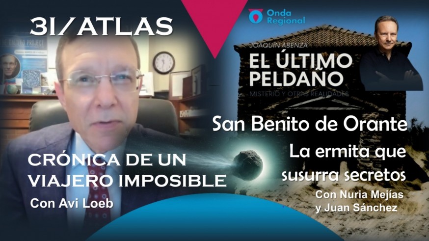 I3/Atlas: Crónica de un viajero imposible. La ermita que susurra secretos. Extraño avistamiento en la Noche de los OVNIs.