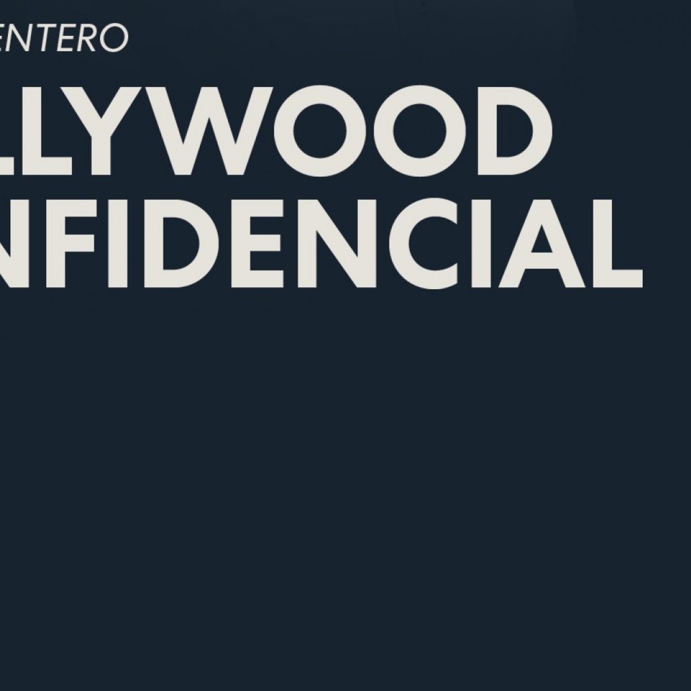 HOLLYWOOD CONFIDENCIAL