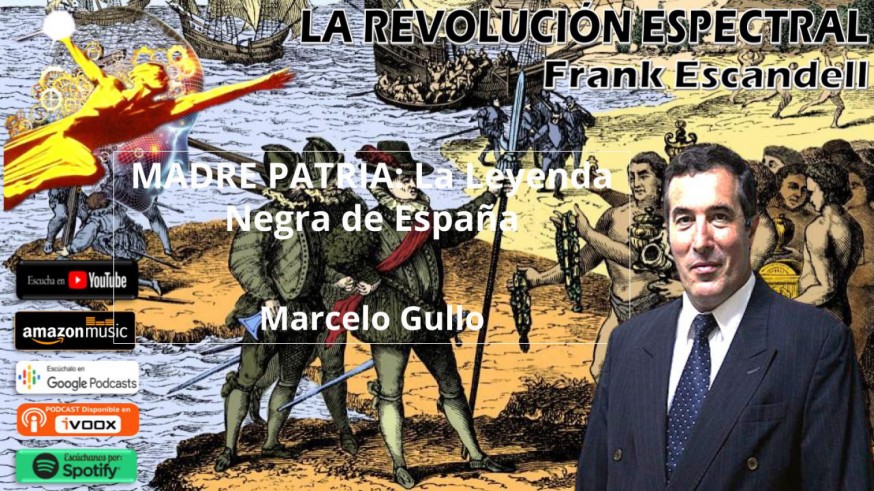 Marcelo Gullo en La Revolución Espectral