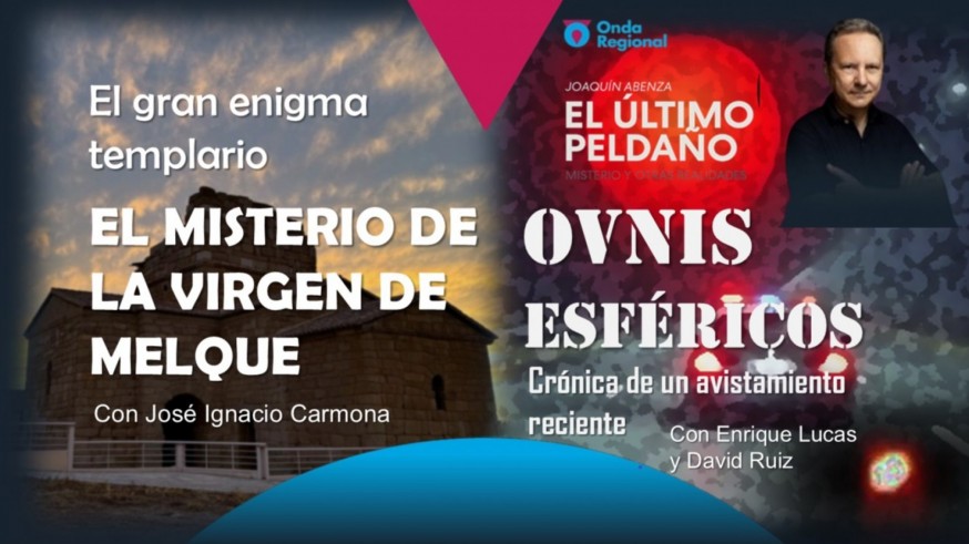 ONVIS esféricos: crónica de un caso reciente. Un enigma templario: el misterio de la Virgen de Melque.