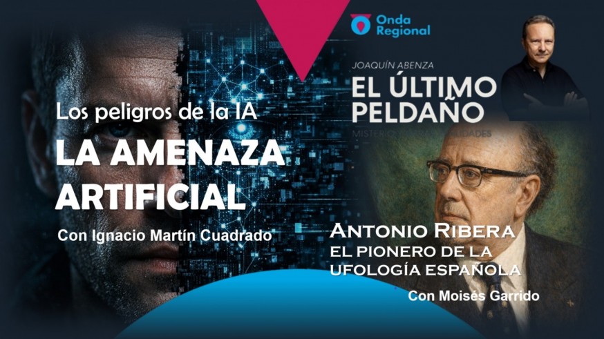 La amenaza artificial. Antonio Ribera, el pionero de la Ufología española. La música de la Tofana.