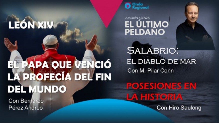 El Papa que venció la profecía del fin del mundo. Salabrio, el demonio del Mar Menor. Posesiones en la historia.