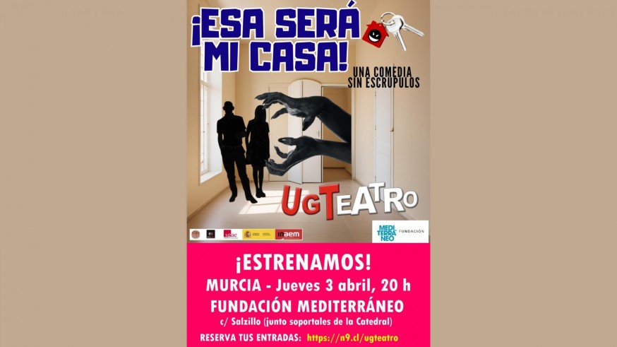 UGTeatro estrena su obra: ´¡Esa será mi casa¡´