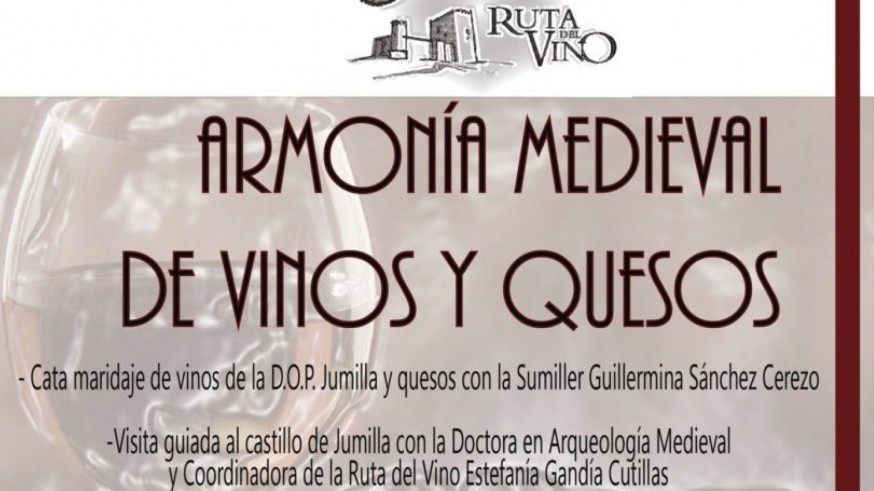 EL ROMPEOLAS. 'Armonía Medieval de Vinos y Quesos' en Jumilla