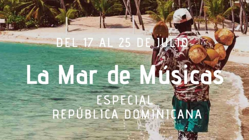 Cartel del especial República Dominicana en La Mar de Músicas