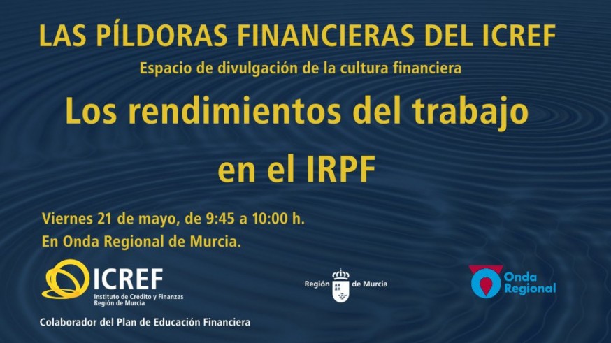 PLAZA PÚBLICA. Píldoras financieras del ICREF: los rendimientos del trabajo en el IRPF