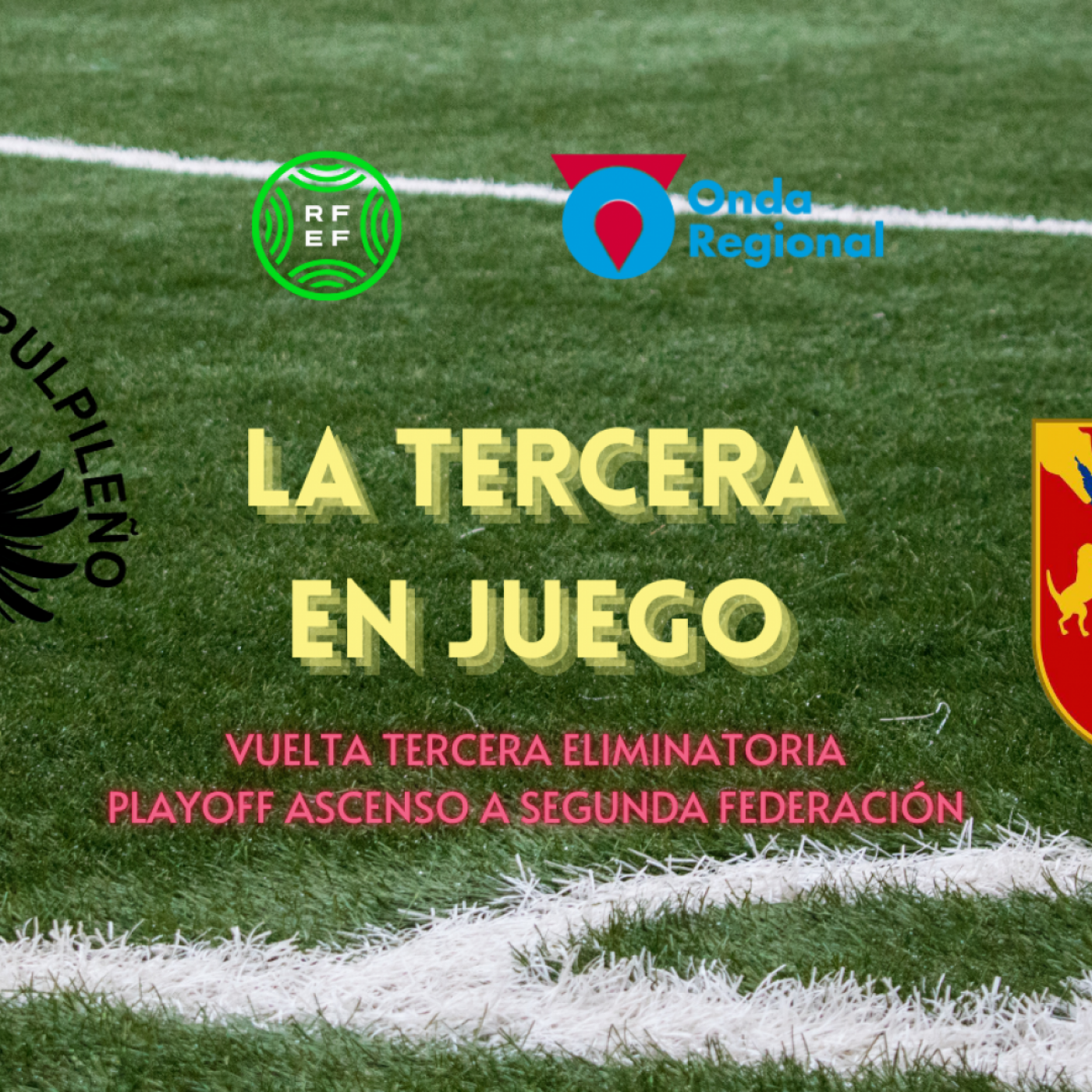 LA TERCERA EN JUEGO T04C039 LA TERCERA EN JUEGO - Vuelta 3ª ronda ascenso 2RFEF (T24/25) (26/06/2025) episode artwork
