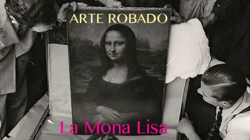 PLAZA PÚBLICA. Detrás de una obra de arte. El robo de la Mona Lisa con Eva Hernández
