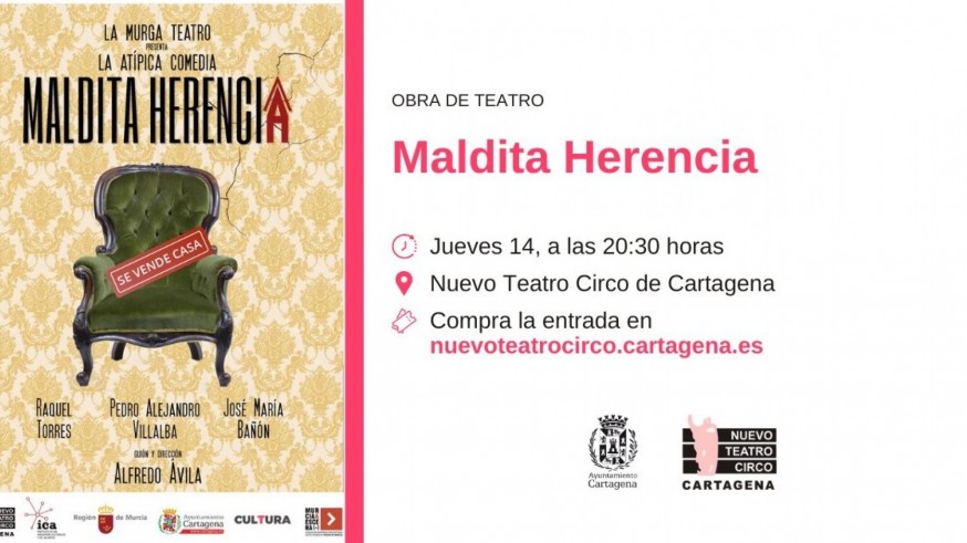 "Maldita herencia" aterriza en el Teatro Circo de Cartagena