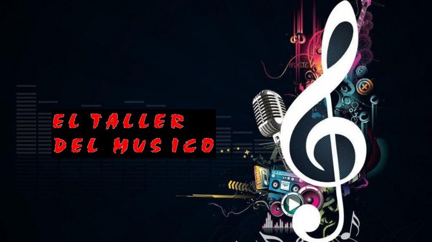 EL TALLER DEL MÚSICO (14/12/2014)