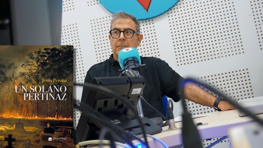 El escritor Jesús Perona nos presenta su segunda novela, 'Un solano pertinaz'.