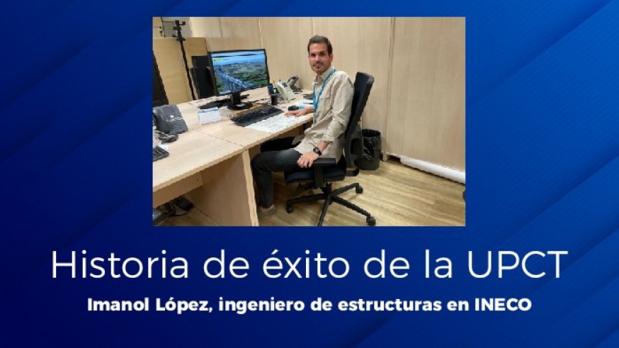 EL MIRADOR. Historia de éxito de la UPCT: Imanol López