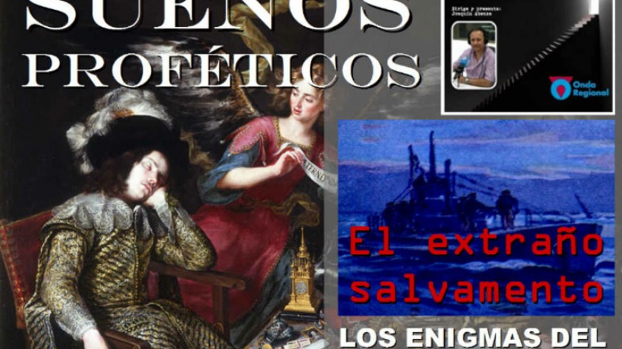 Imagen de promoción del programa: sueños proféticos, el extraño salvamento y enigmas del sótano