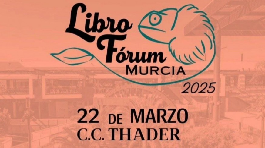 Este sábado tiene lugar el Libro Fórum Murcia en el Centro Comercial Thader