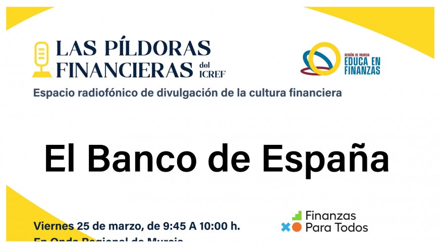 PLAZA PÚBLICA. Las píldoras de economía doméstica del ICREF. El Banco de España