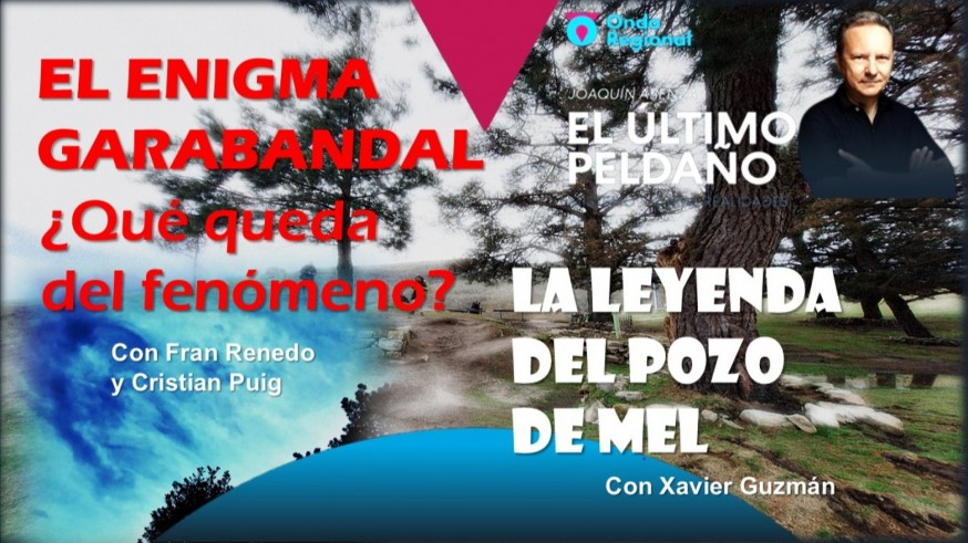 El enigma Garabandal. El misterioso agujero de Mel. Secuestrada por extraterrestres.