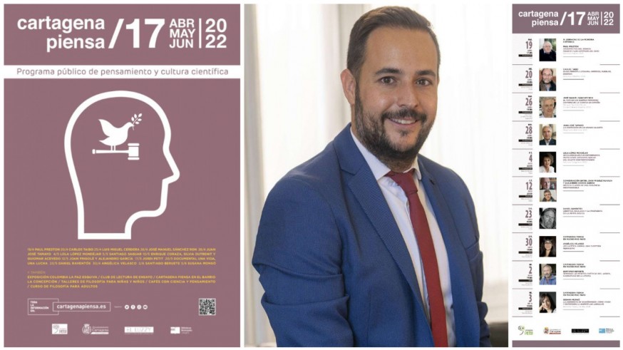 David Martínez Noguera, concejal de Cultura, y cartel y programa del segundo trimestre de 2022 de Cartagena Piensa