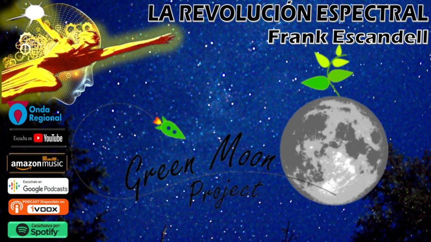 The Green Moon Project en La Revolución Espectral
