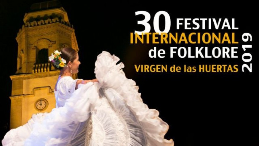 30 Festival Internacional de Folklore Virgen de las Huertas