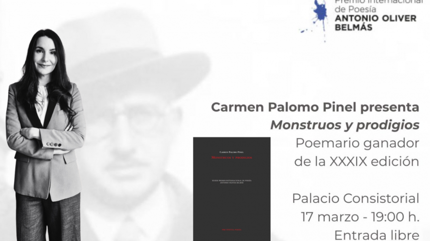 Carmen Palomo Pinel presenta "Monstruos y prodigios", obra ganadora del premio internacional de poesía Antonio Oliver Belmás