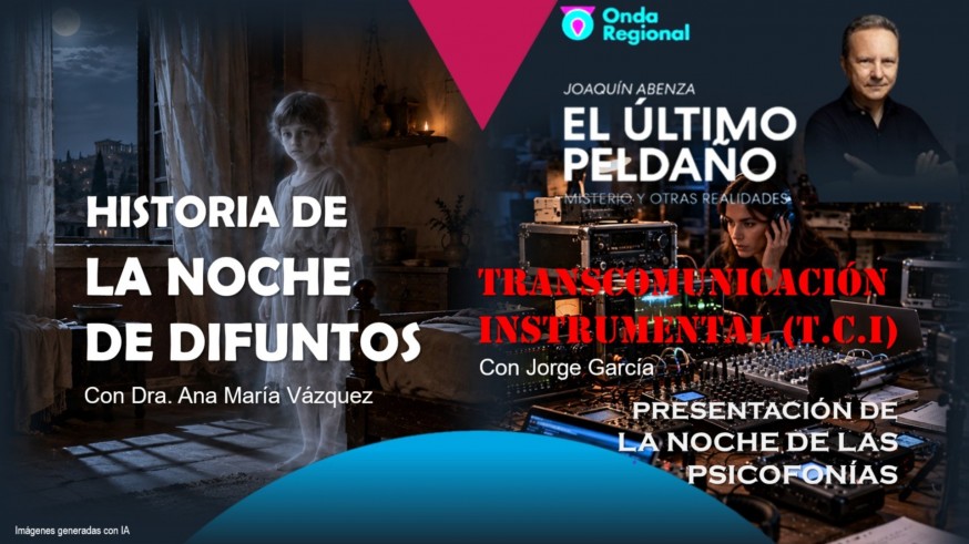 Historia de "La Noche de Difuntos". Transcomunicación Instrumental. Presentación de la XVIII Noche de las Psicofonías