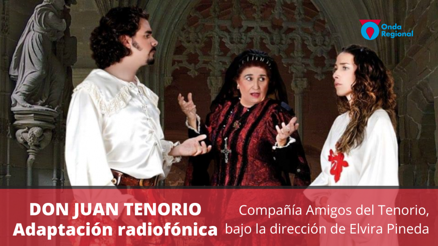 Radioteatro: 'Don Juan Tenorio'