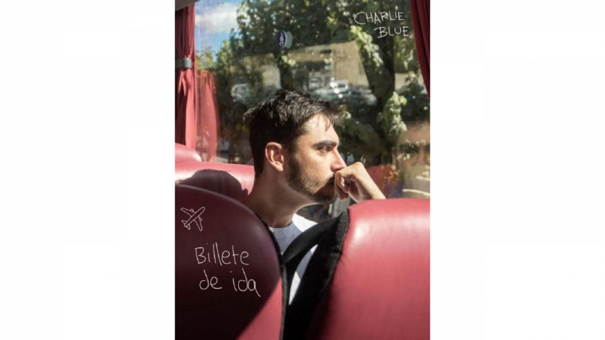 Estrenamos «Billete de ida», el primer single del álbum «El viaje» de Charlie Blue