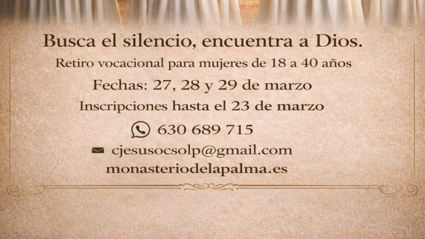 “Ven y Verás”: El Monasterio de La Palma abre sus puertas para un retiro vocacional femenino