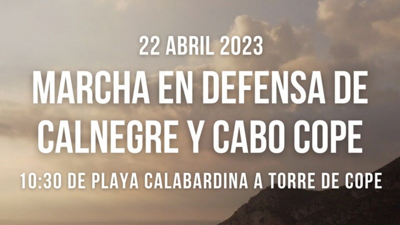 Convocan una gran marcha ciudadana para exigir la protección efectiva de Calnegre-Cabo Cope