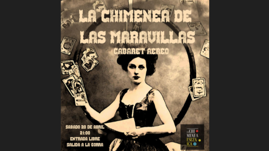 La Chimenea Escénica presenta "La chimenea de las maravillas" en el Día del Circo
