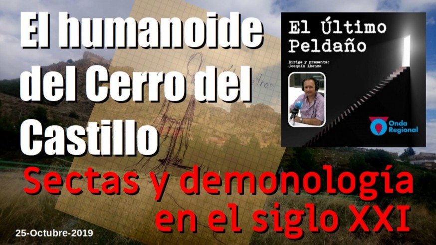 El Humanoide del Cerro del Castillo. Sectas y Demonología en el Siglo XXI.