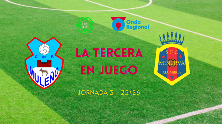 LA TERCERA EN JUEGO - Jornada 3 (T25/26)