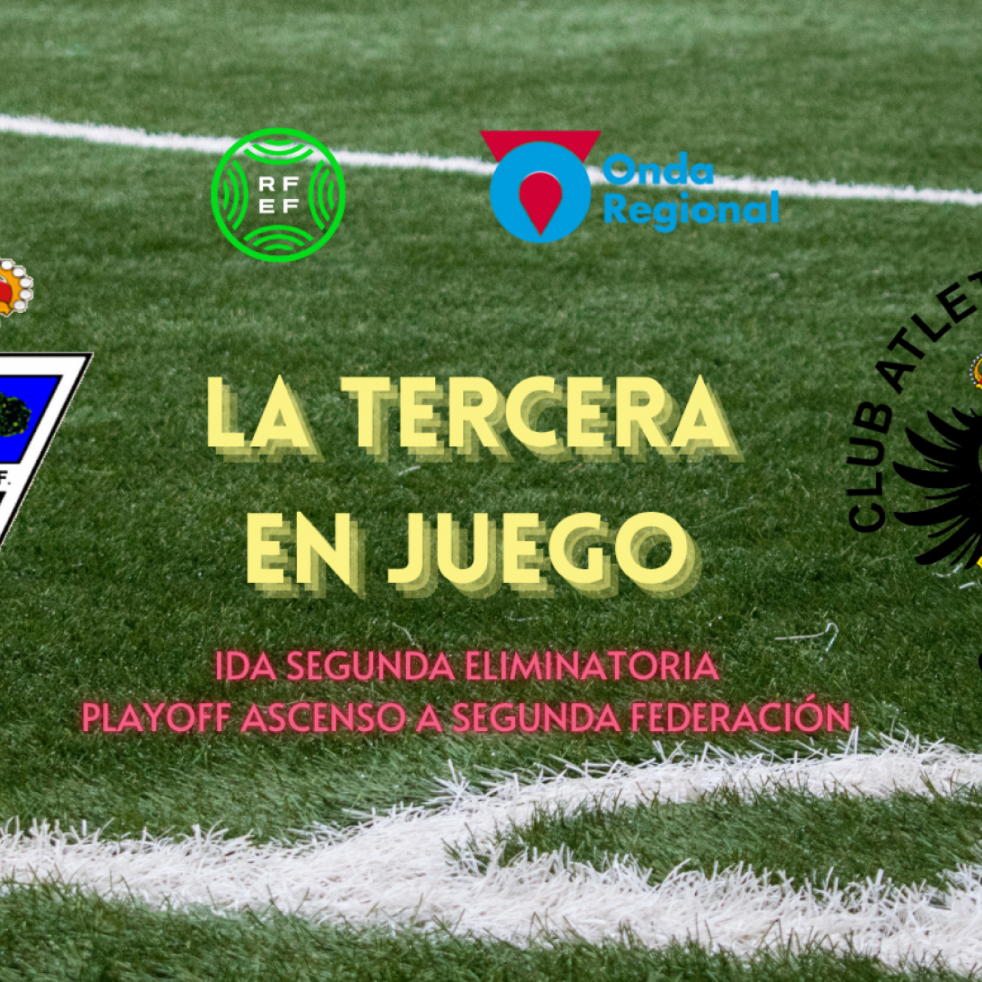 LA TERCERA EN JUEGO T04C036 LA TERCERA EN JUEGO - Ida 2ª ronda ascenso 2RFEF (T24/25) (02/06/2025) episode artwork