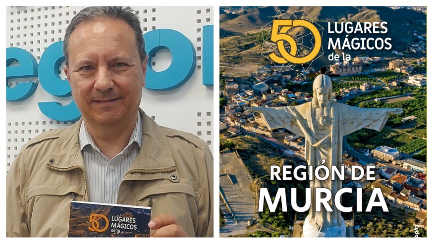 PLAZA PÚBLICA. Novedad editorial. 50 lugares mágicos de Murcia