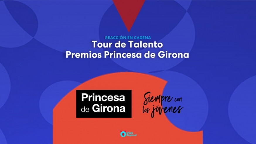Tour del Talento Premios Princesa de Girona