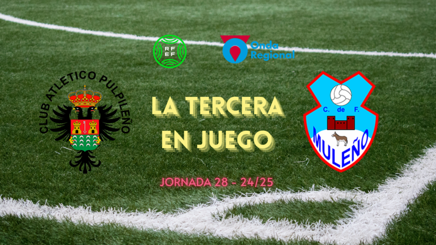 LA TERCERA EN JUEGO - Jornada 28 (T24/25)