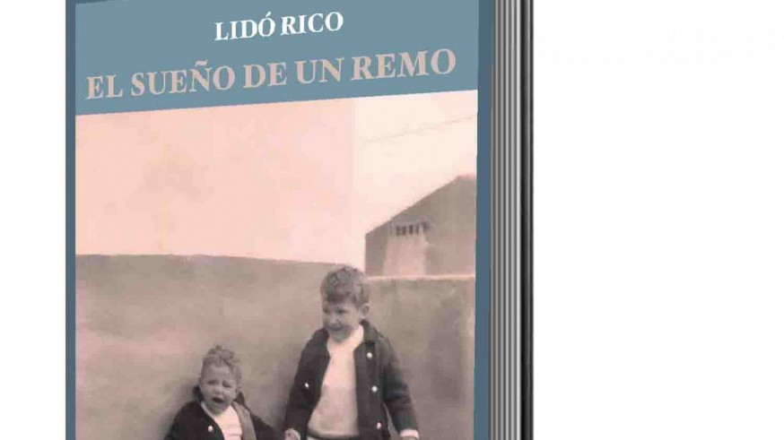 'El sueño de un Remo', la primera novela de Lidó Ricó