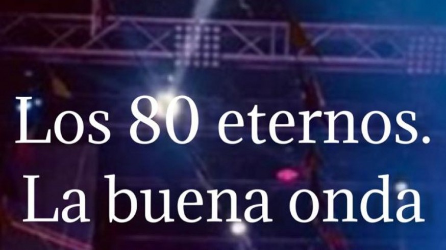 Los eternos 80
