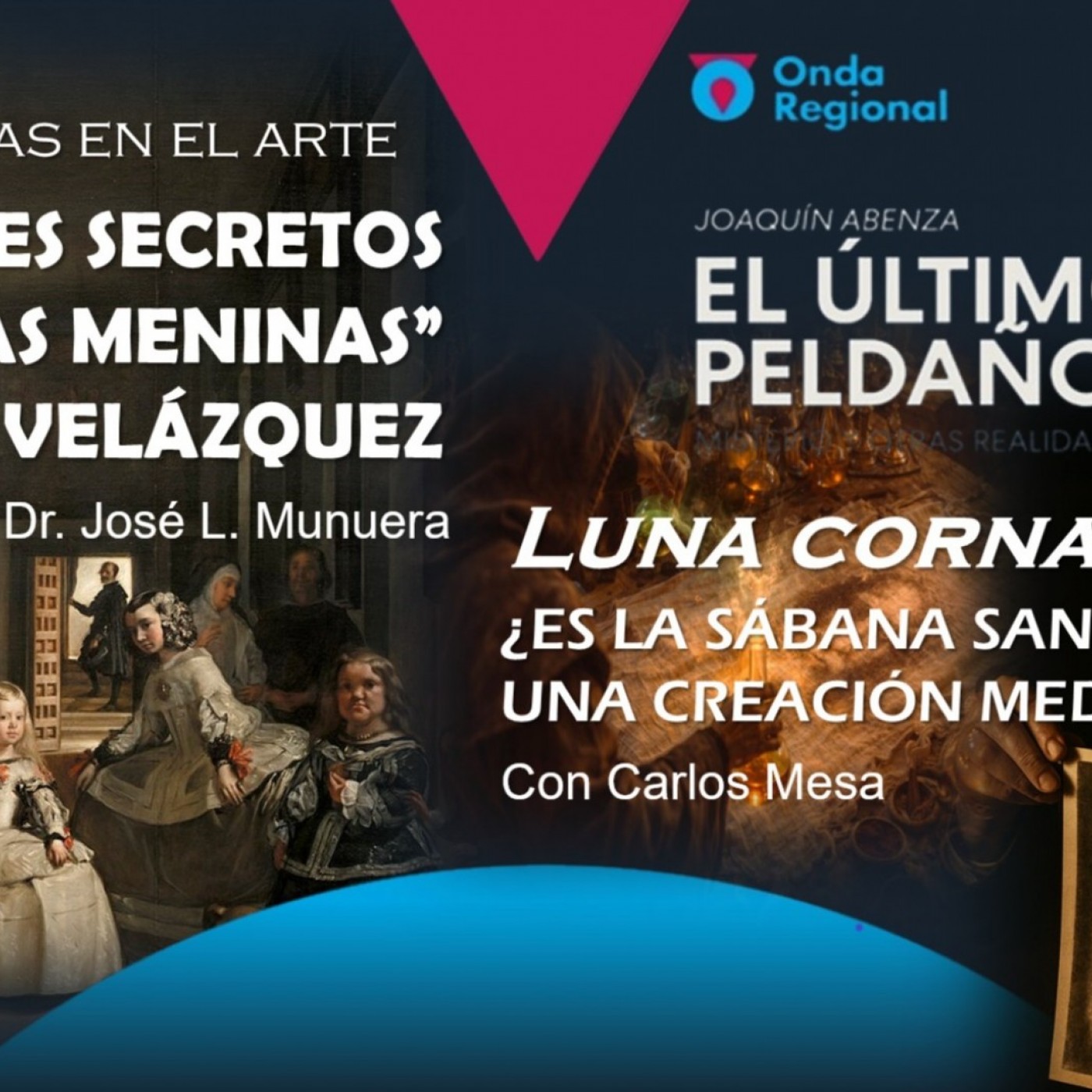 EL ÚLTIMO PELDAÑO T35C018 El mensaje oculto en "Las Meninas" de Velázquez. "Luna cornata". ¿Es la Sábana Santa una fotografía medieval? (24/01/2026)