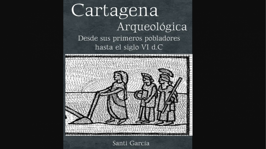 Cartagena Arqueológica: Un viaje narrativo por las capas de la historia