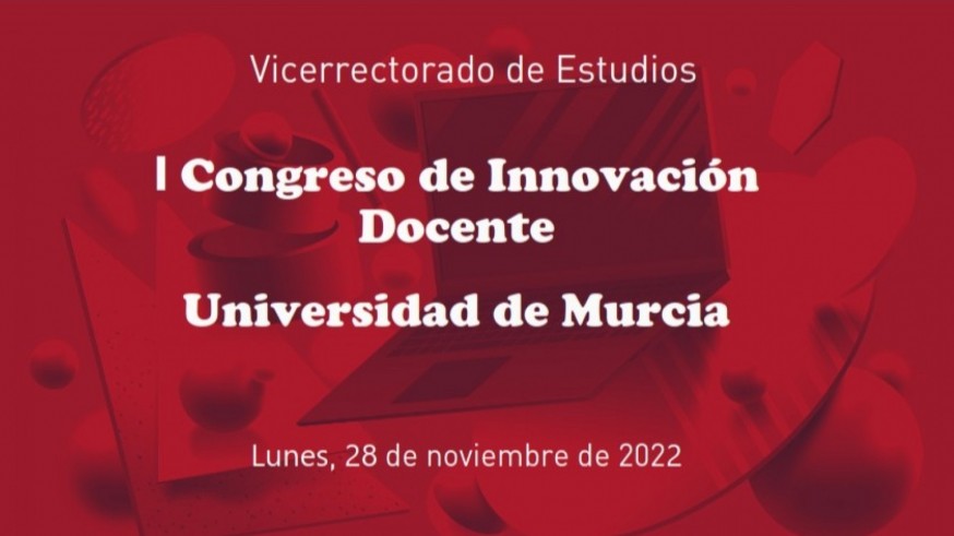 'I Congreso de Innovación Docente de la Universidad de Murcia'