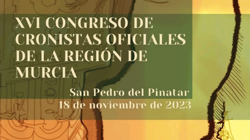 San Pedro del Pinatar. XVI Congreso de Cronistas Oficiales de la Región
