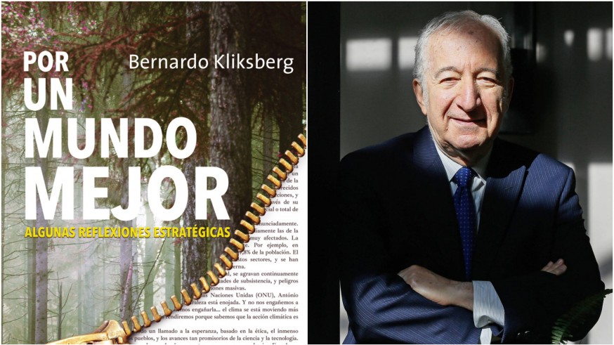 "Por un Mundo Mejor". Último libro del impulsor de la RSC, Bernardo Kliksberg 